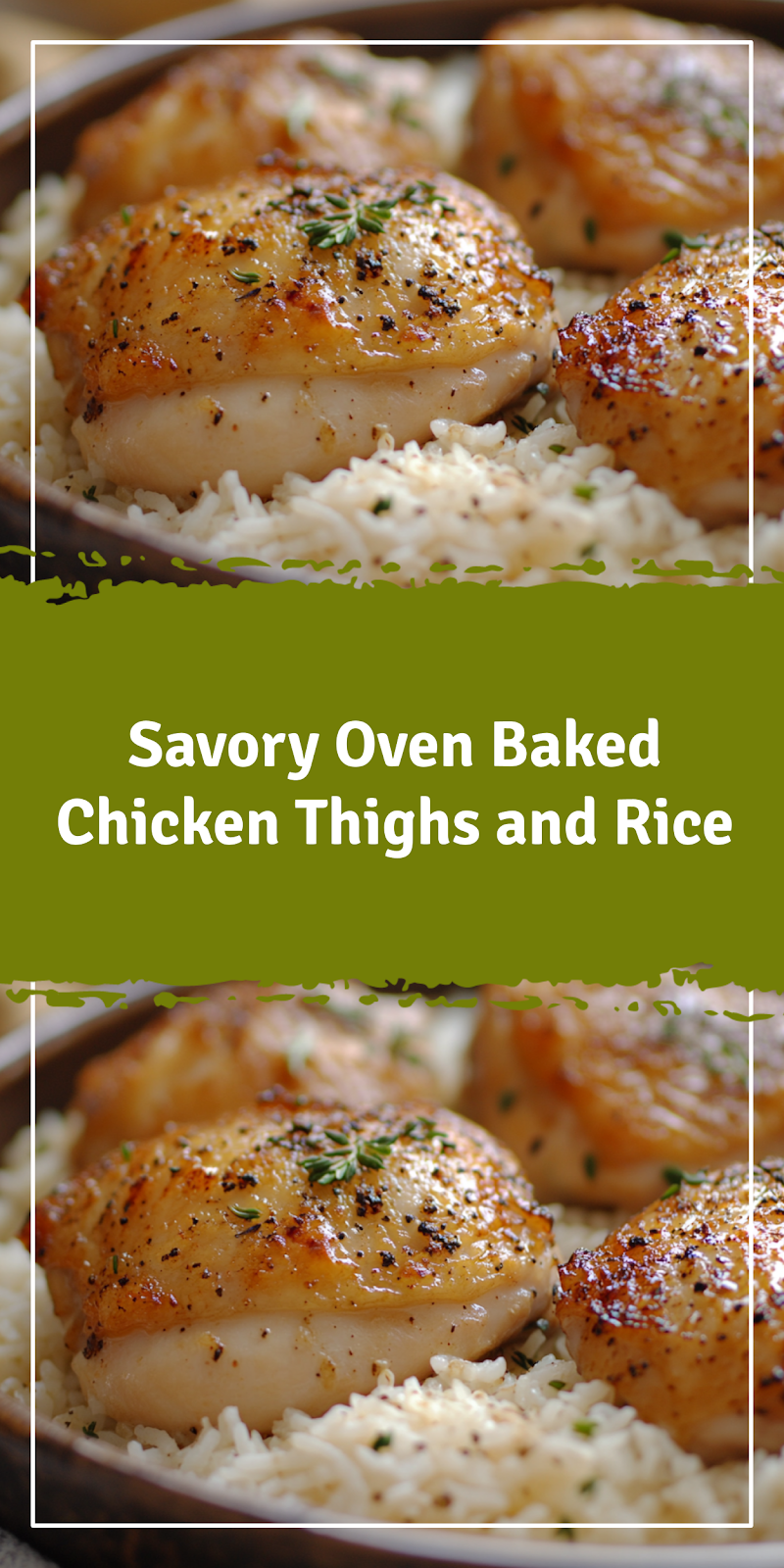 Oven Baked Chicken Thighs and Rice