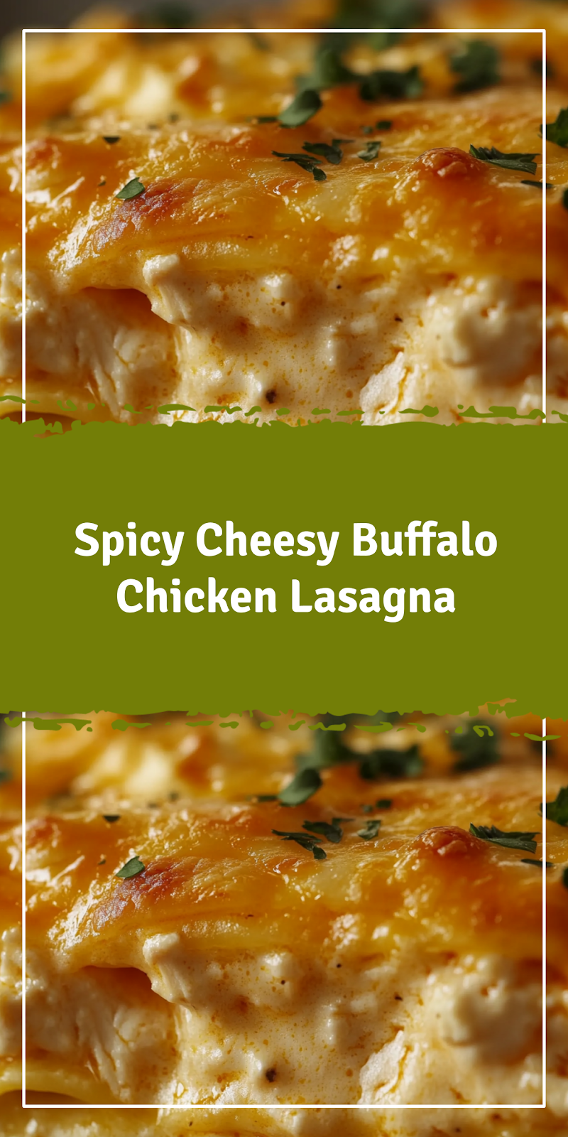Buffalo Chicken Lasagna