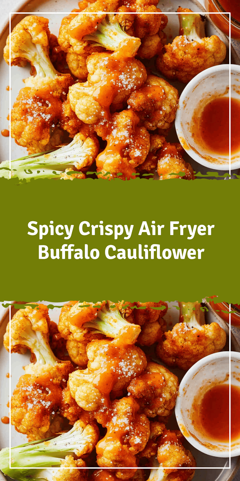 Crispy Air Fryer Buffalo Cauliflower Recipe
