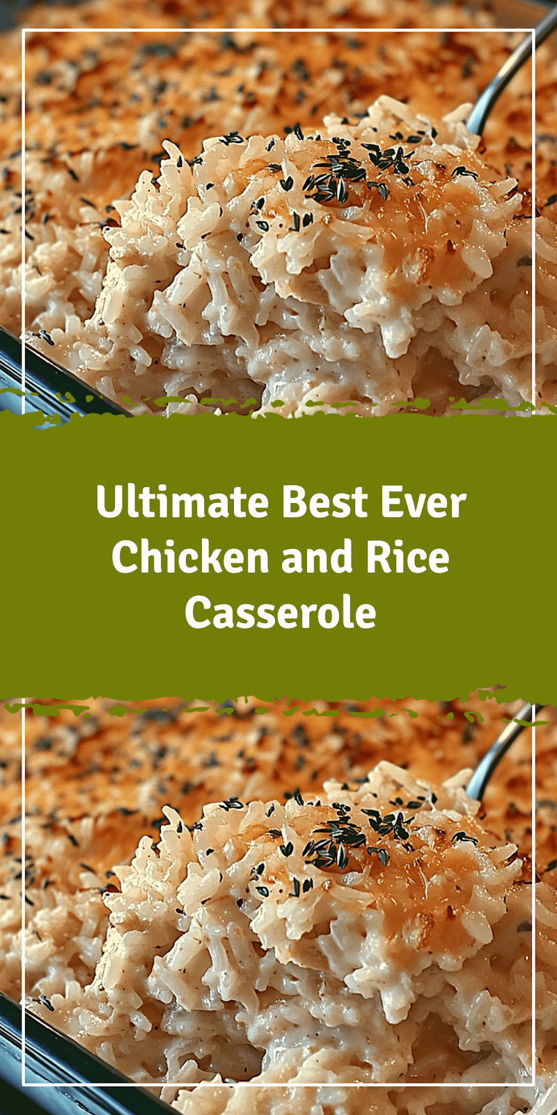 Best Ever Chicken and Rice Casserole Recipe
