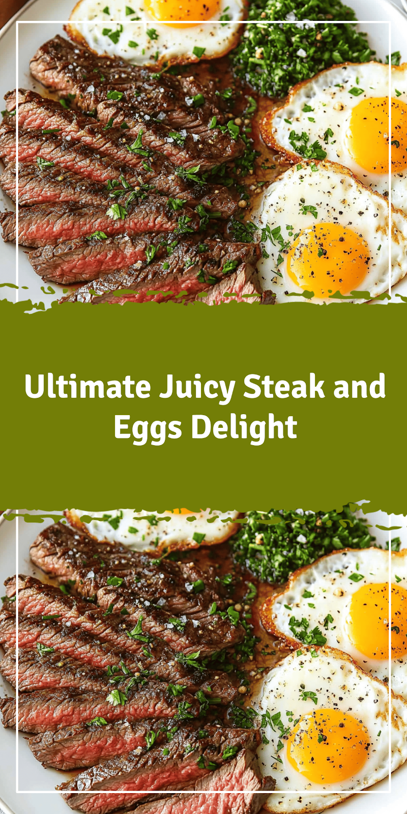 Ultimate Steak and Eggs Recipe Delights