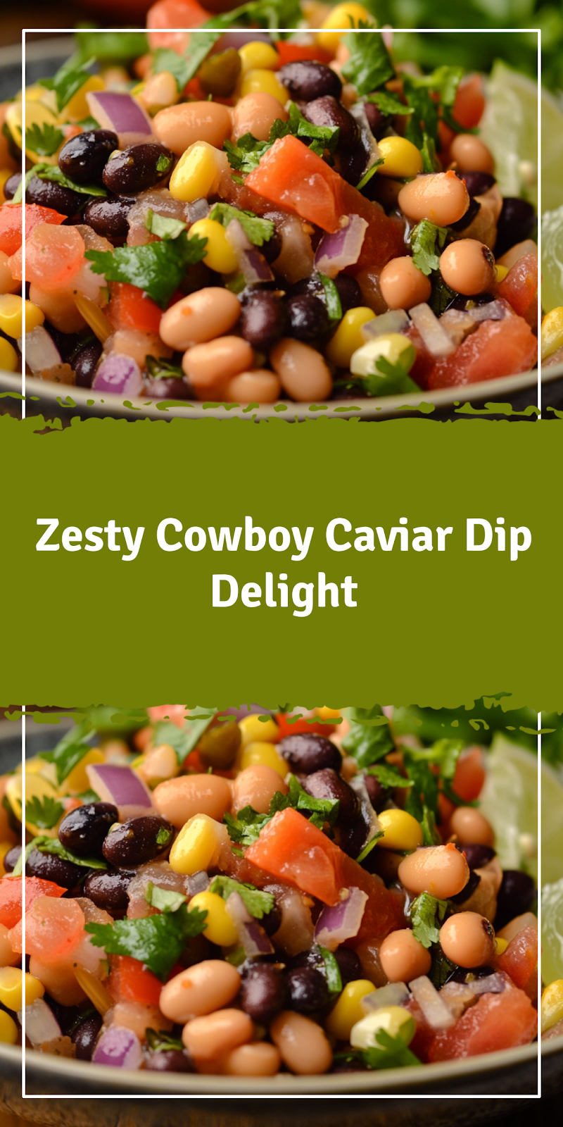 Cowboy Caviar Delight