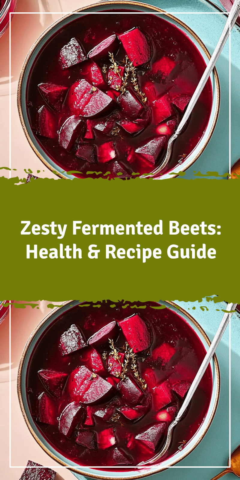 Fermented Beets: Health Benefits and Recipe Guide
