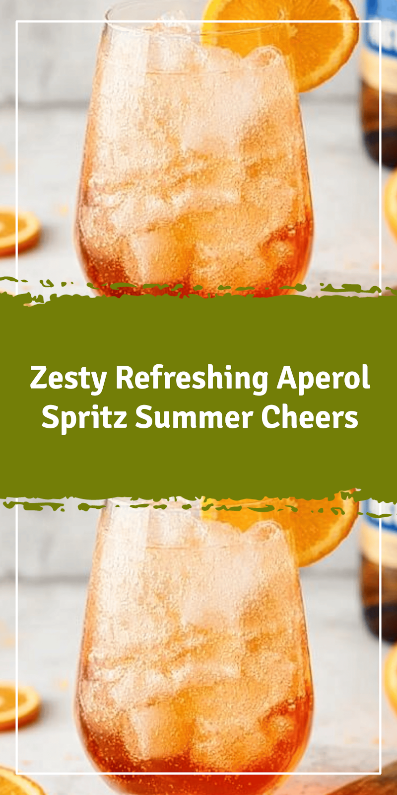 Refreshing Aperol Spritz Recipe for Summer Cheers