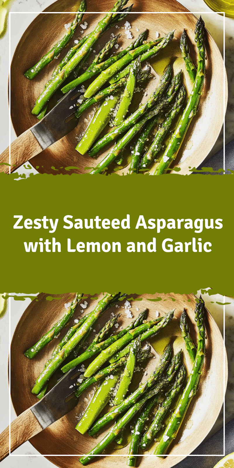 Sauteed Asparagus Recipe with Lemon and Garlic