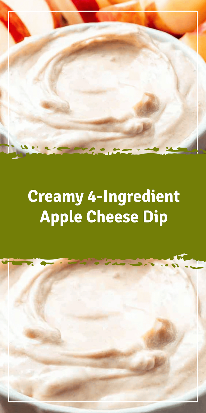 4-Ingredient Cream Cheese Apple Dip