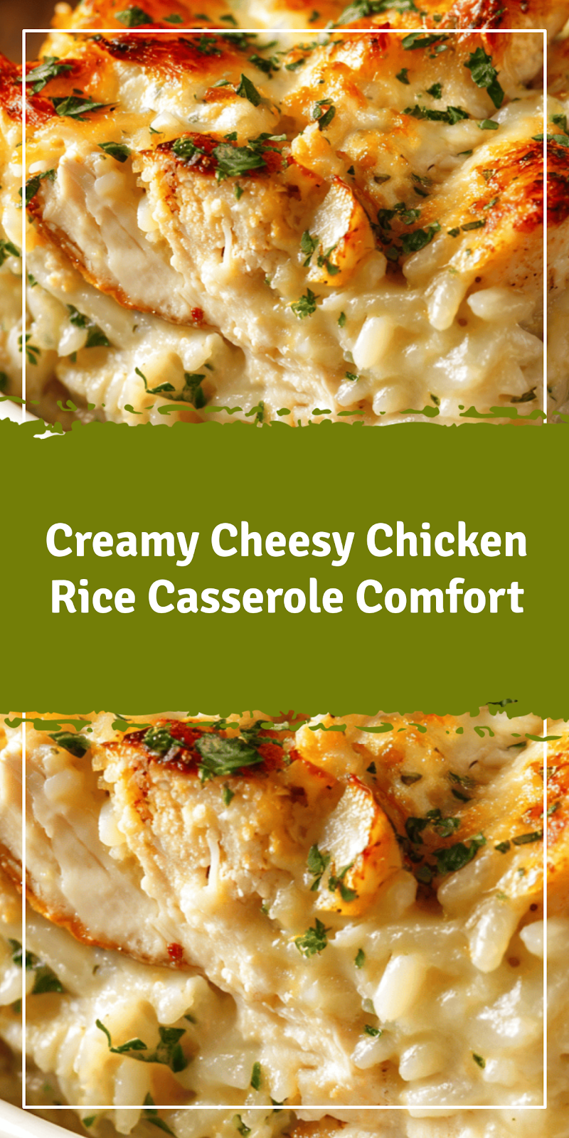 Creamy Chicken Rice Casserole Comfort Dish