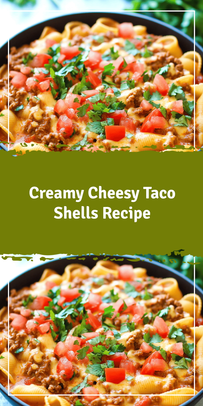 Creamy Taco Shells Recipe for Taco Night