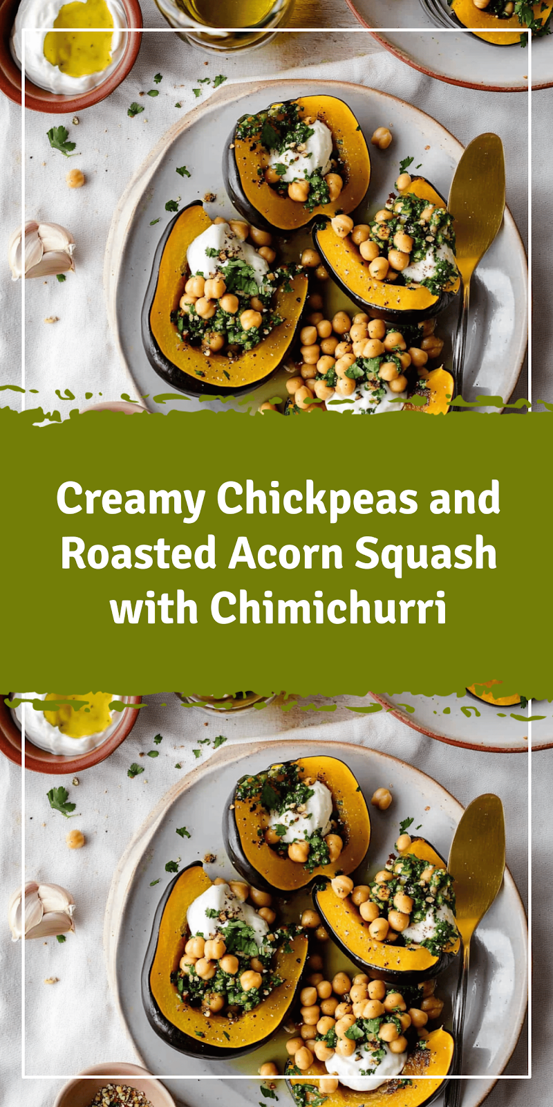 Chickpeas and Acorn Squash with Chimichurri