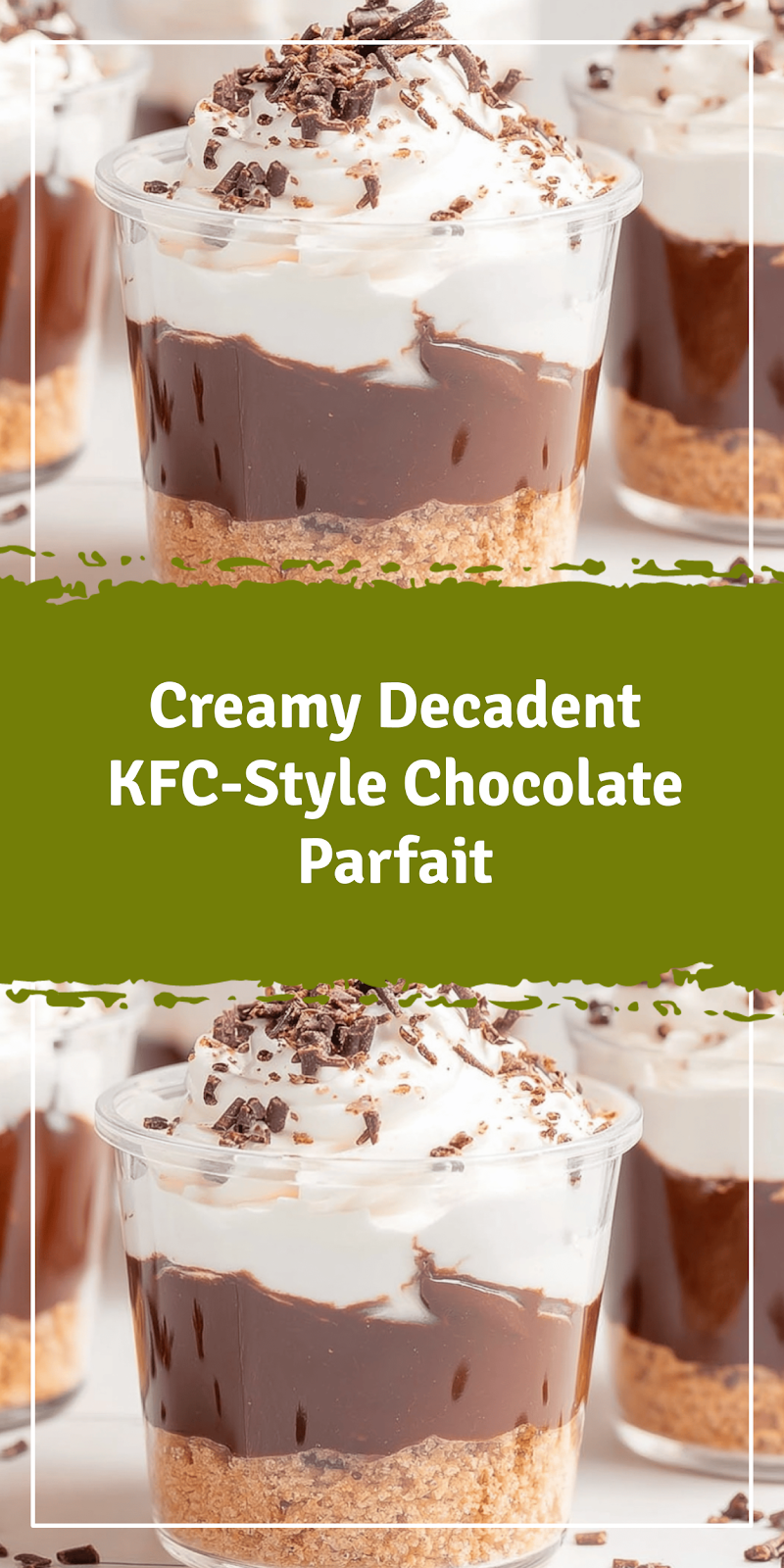 Creamy KFC-Style Chocolate Parfait Copycat
