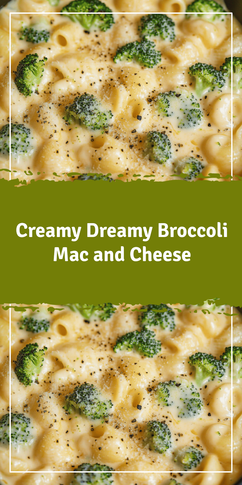 Creamy Broccoli Mac and Cheese Recipe