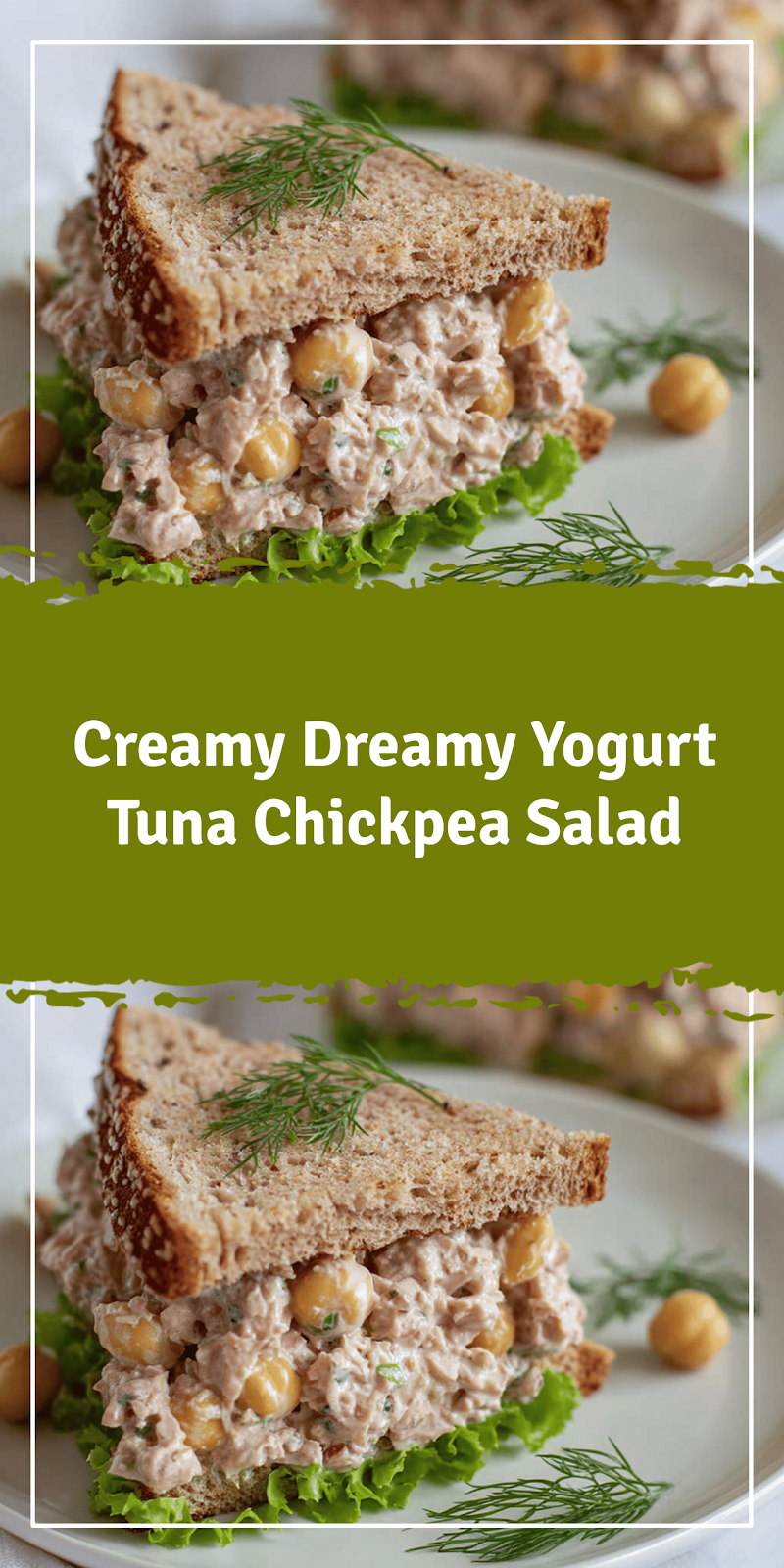Creamy Yogurt Tuna Salad with Chickpeas and Dill