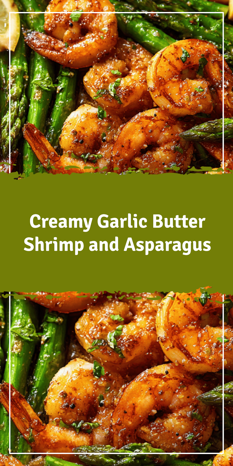 Garlic Butter Shrimp and Asparagus in 20 Minutes