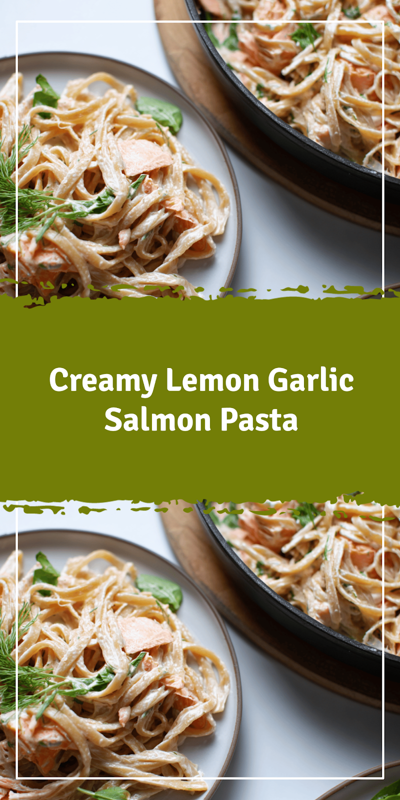 Creamy Lemon Salmon Pasta in 20 Minutes