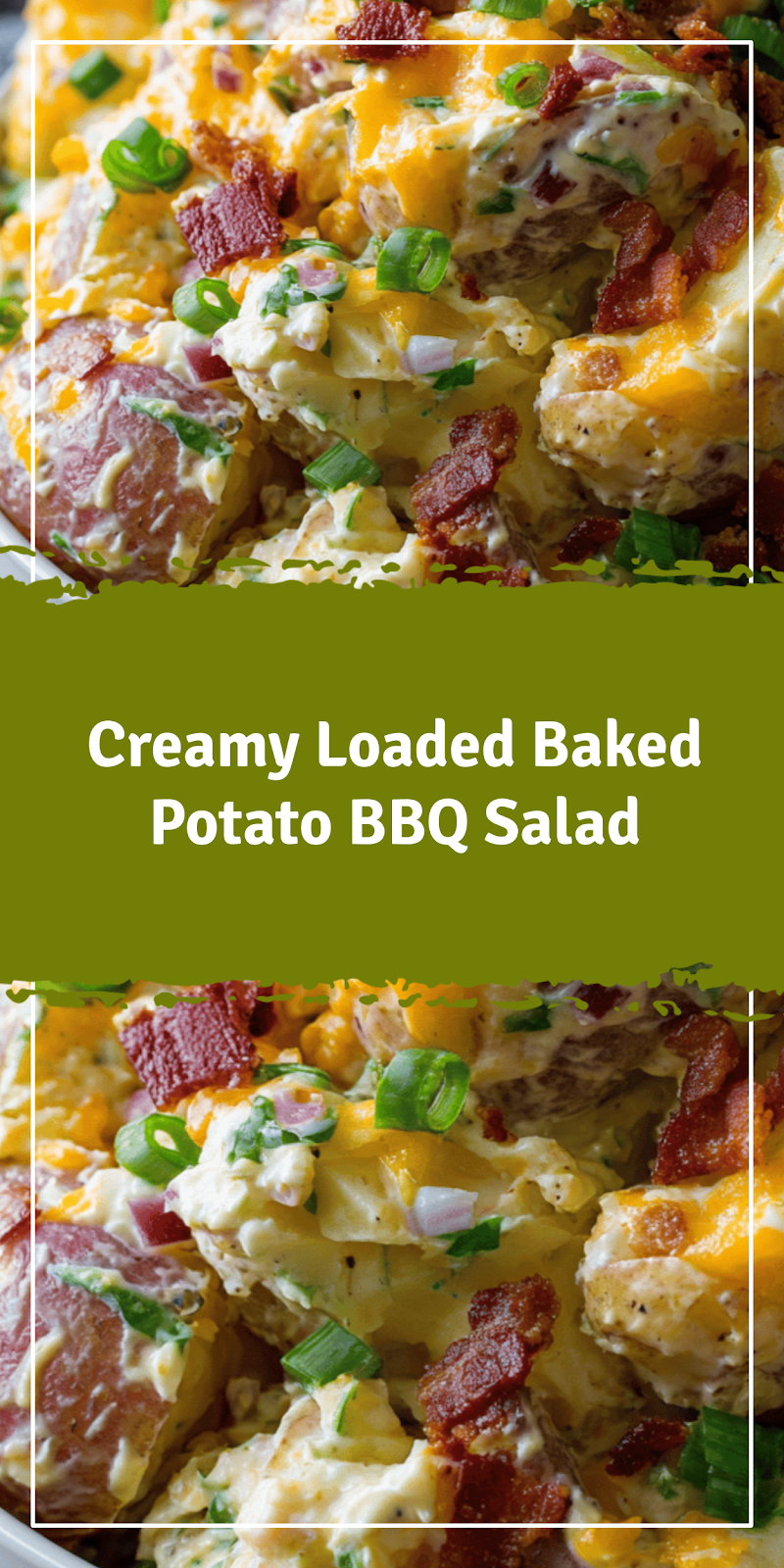 Loaded Baked Potato Salad for BBQs