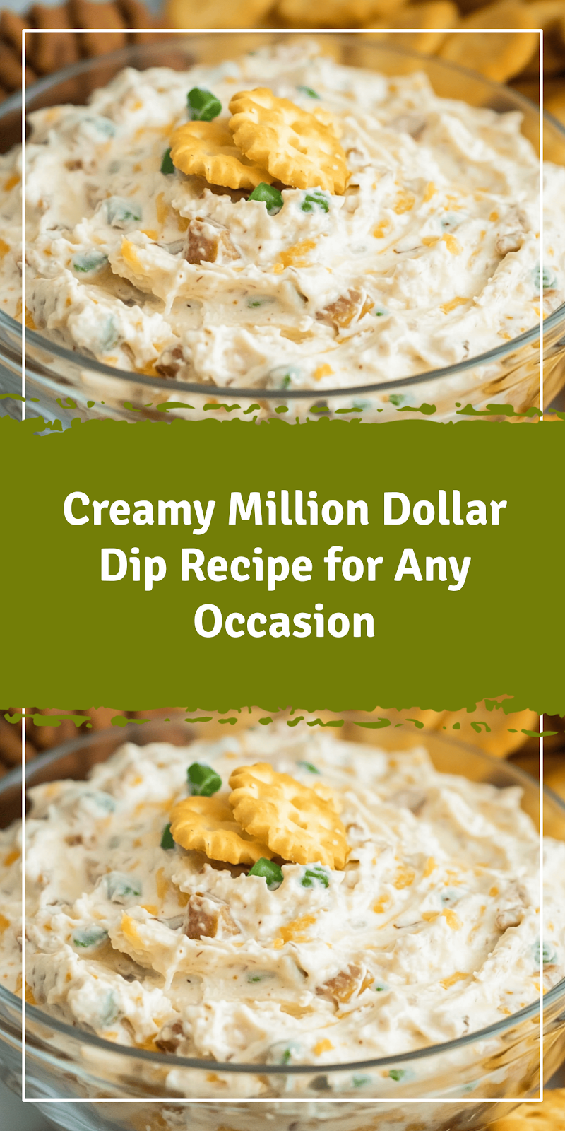 Million Dollar Dip Recipe for Any Occasion