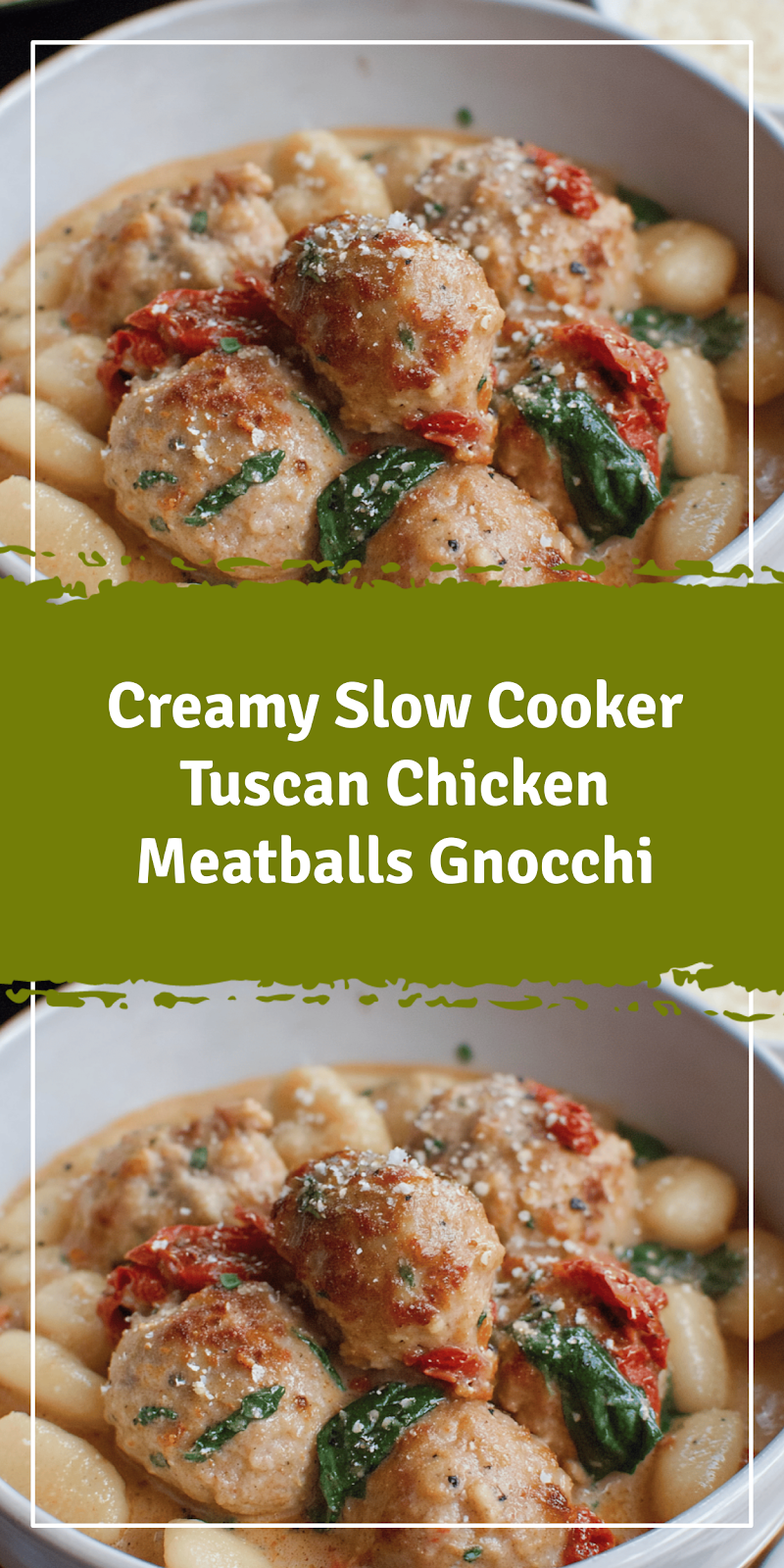 Slow Cooker Tuscan Chicken Meatballs with Gnocchi