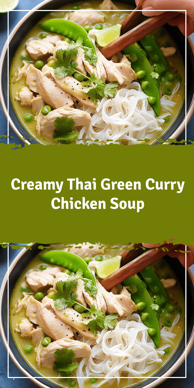 Thai Green Curry Chicken Soup Recipe