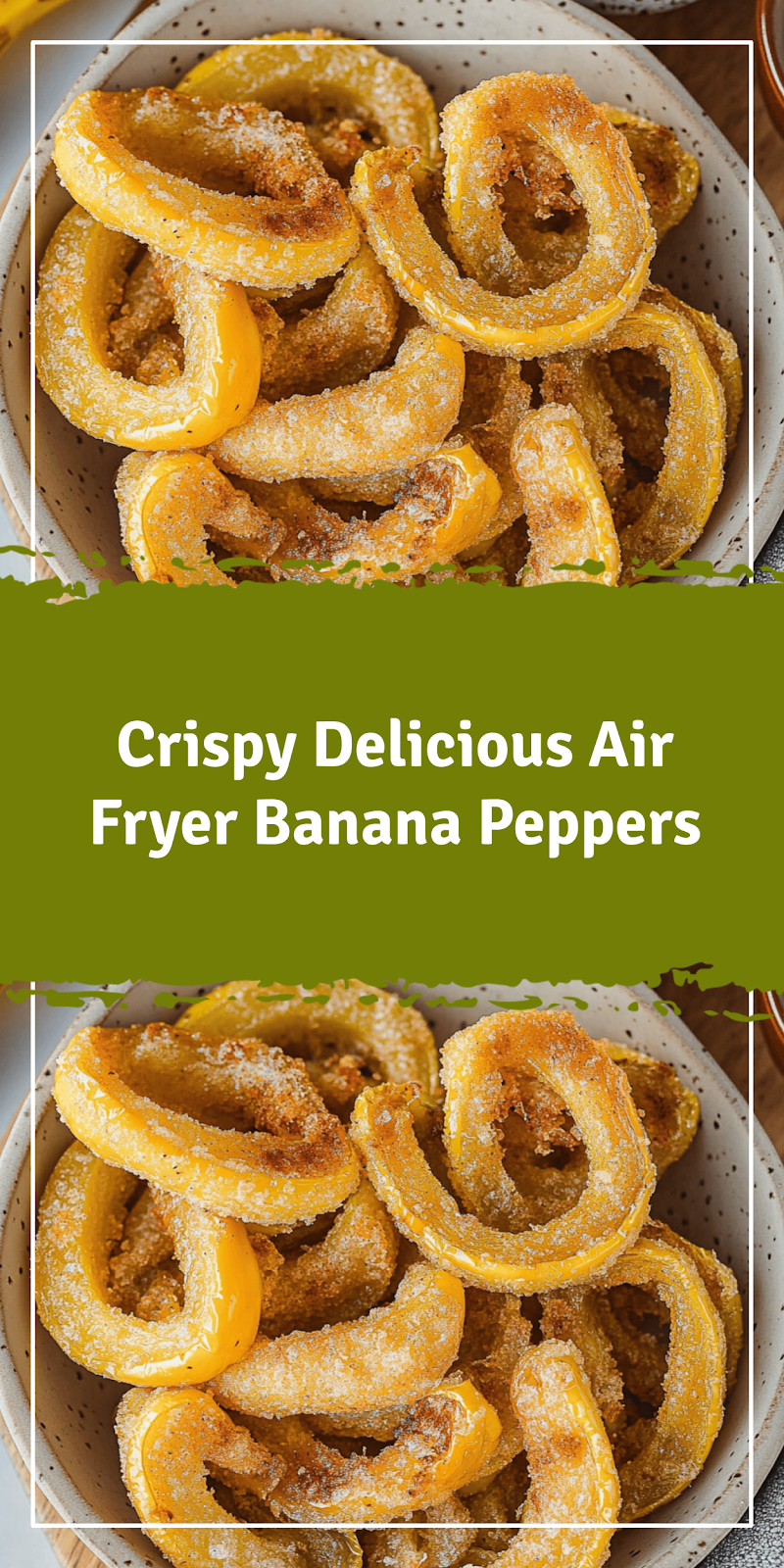 Crispy Air Fryer Banana Peppers Recipe