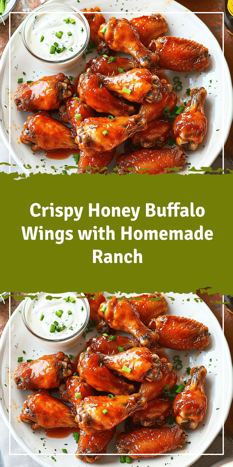 Honey Buffalo Wings with Homemade Ranch Recipe