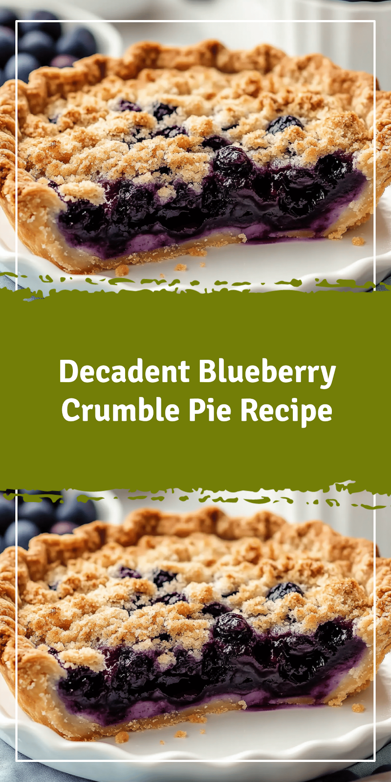 Blueberry Crumble Pie Recipe