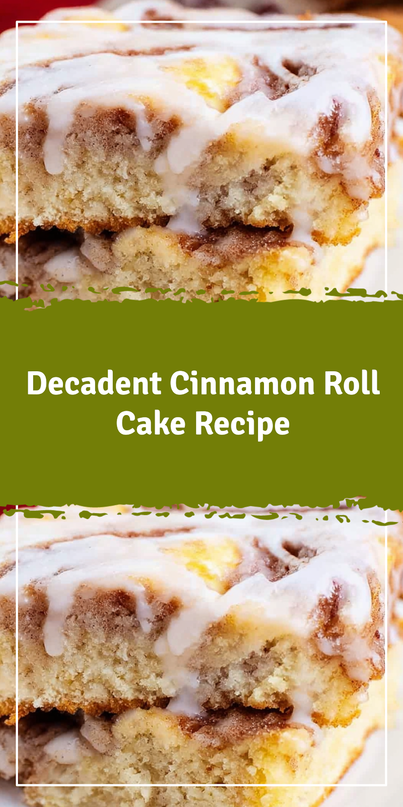 Cinnamon Roll Cake Recipe