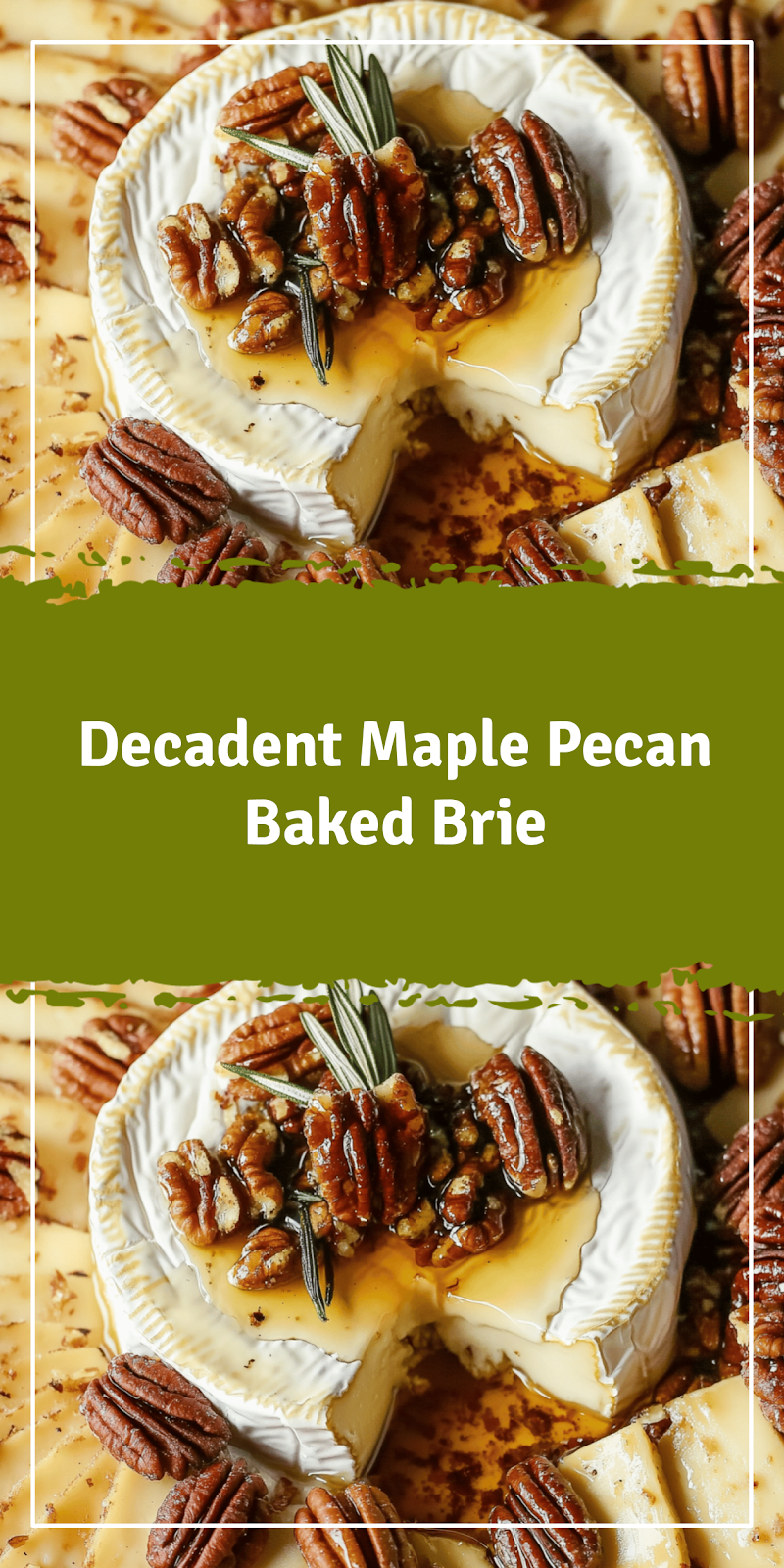 Maple Pecan Baked Brie Recipe