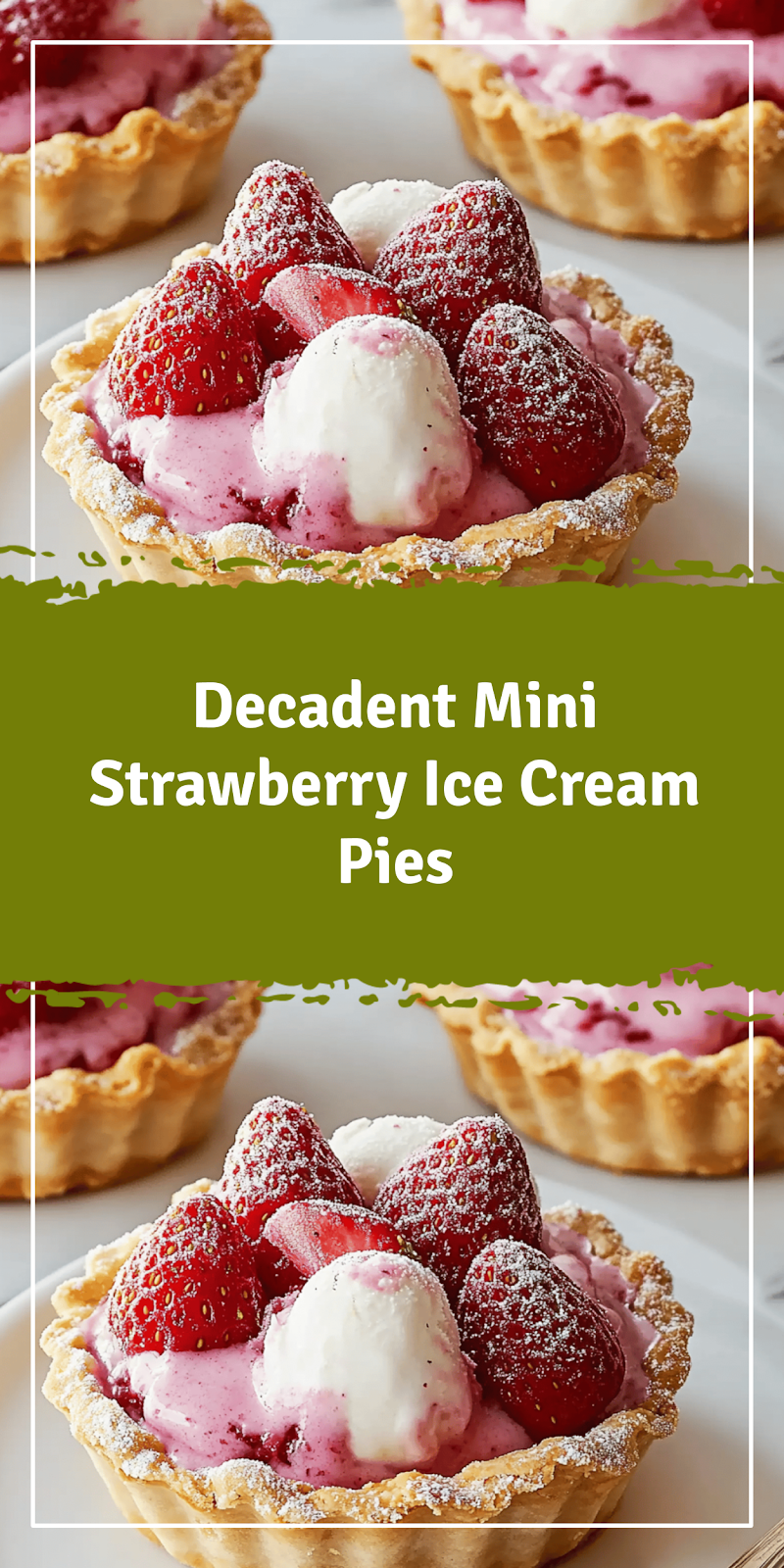 Mini Strawberry Ice Cream Pies Recipe
