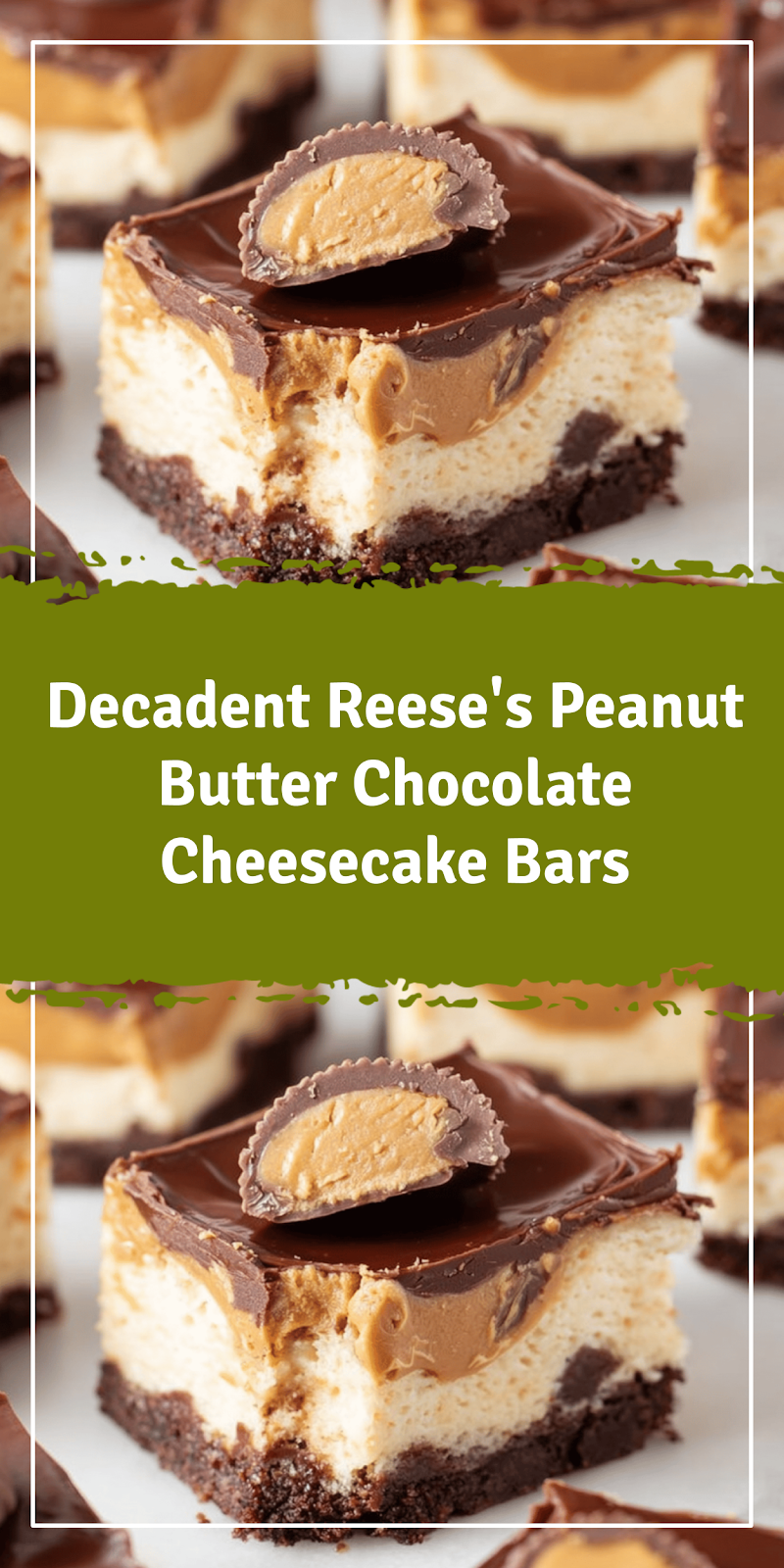 Reese's Peanut Butter Chocolate Cheesecake Bars