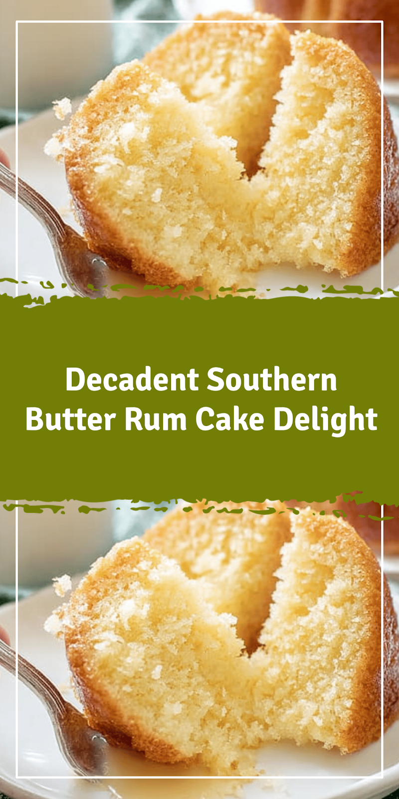 Southern Butter Rum Cake Delight