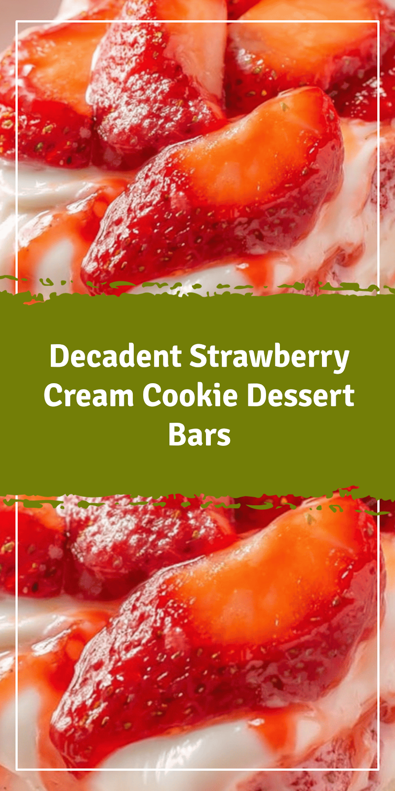 Strawberry Cream Cookie Dessert Bars
