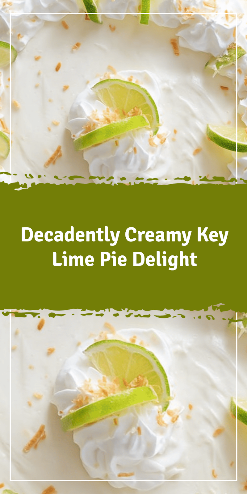 Creamy Key Lime Pie with Whipped Topping