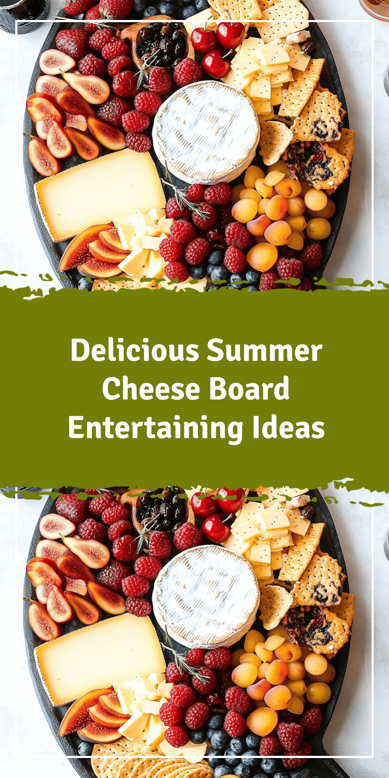 Summer Cheese Board Ideas for Entertaining