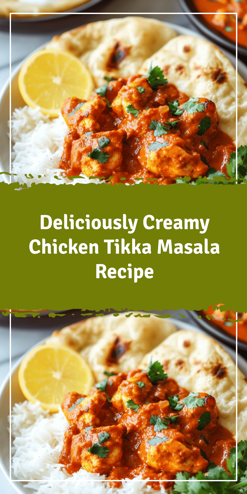Easy Chicken Tikka Masala Recipe
