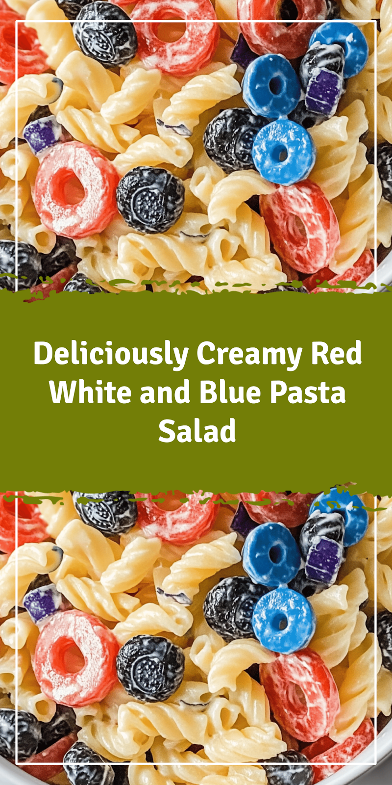 Red White and Blue Pasta Salad Recipe