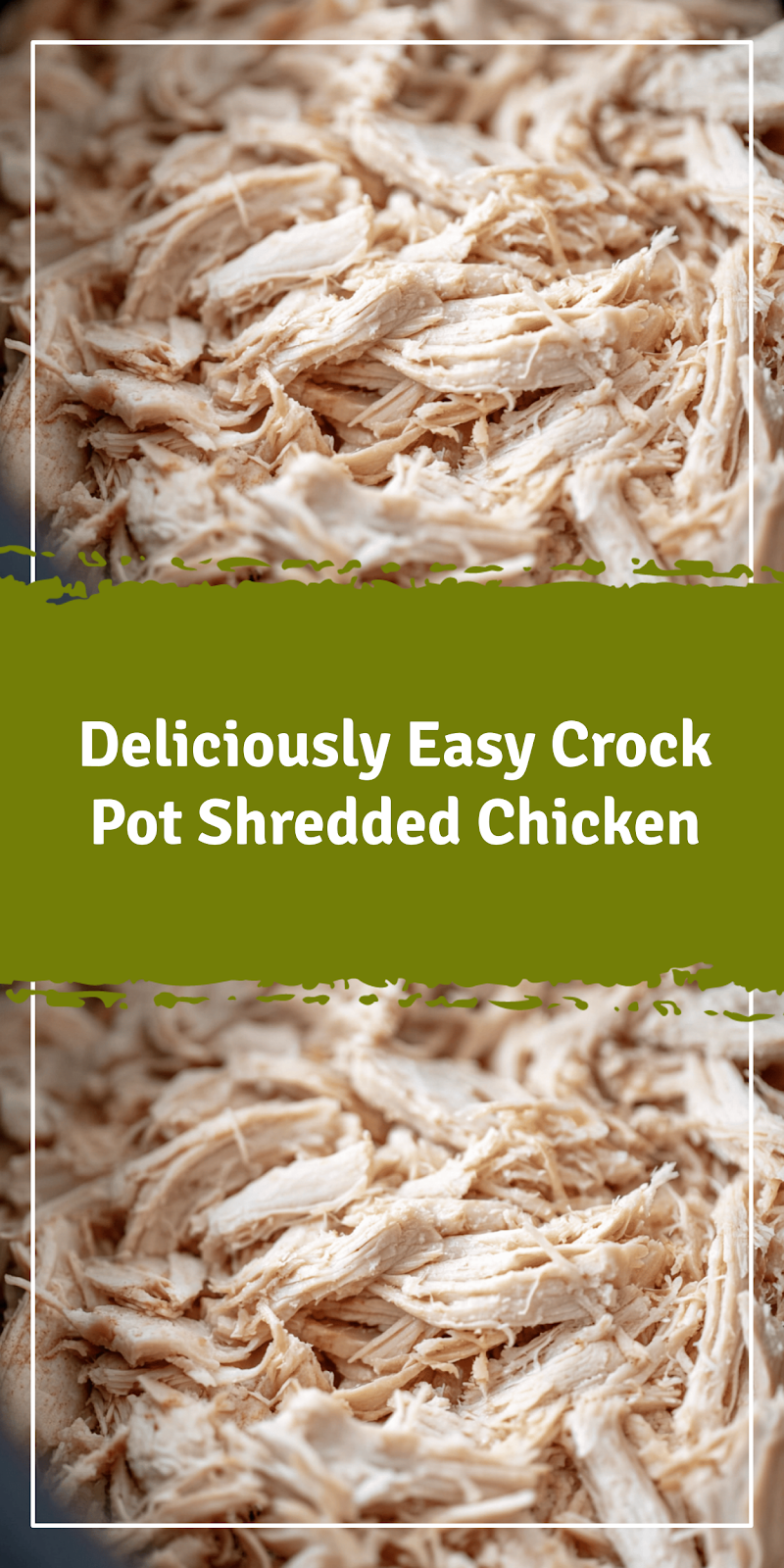 Easy Crock Pot Shredded Chicken for Meal Prep