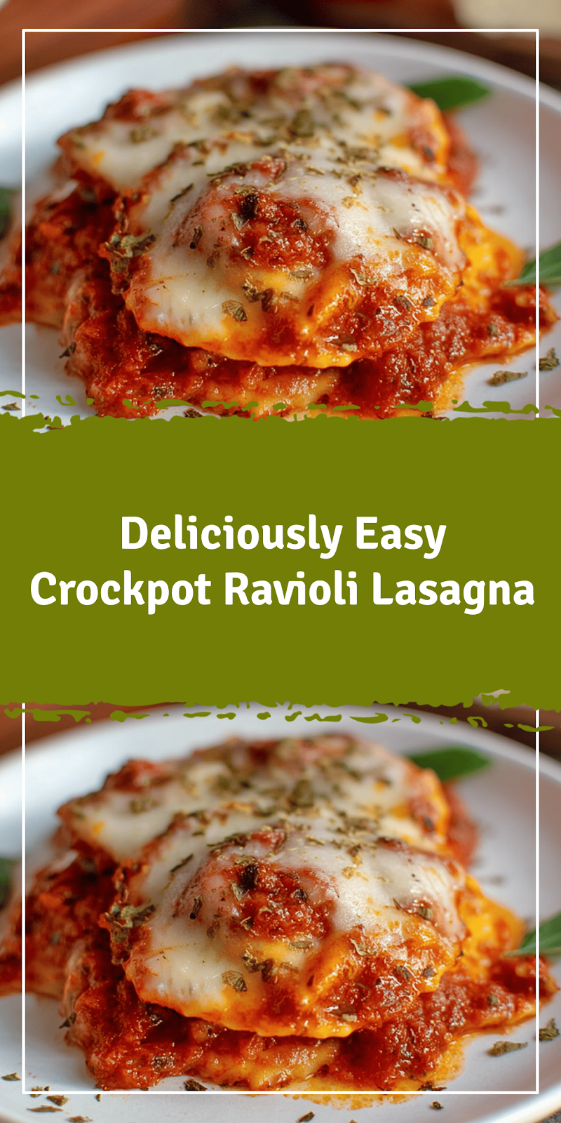 Easy Crockpot Ravioli Lasagna with 4 Ingredients
