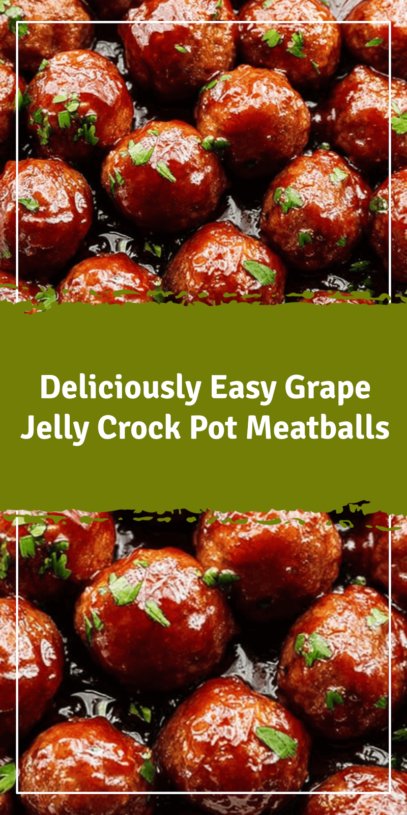 Easy Grape Jelly Crock Pot Meatballs