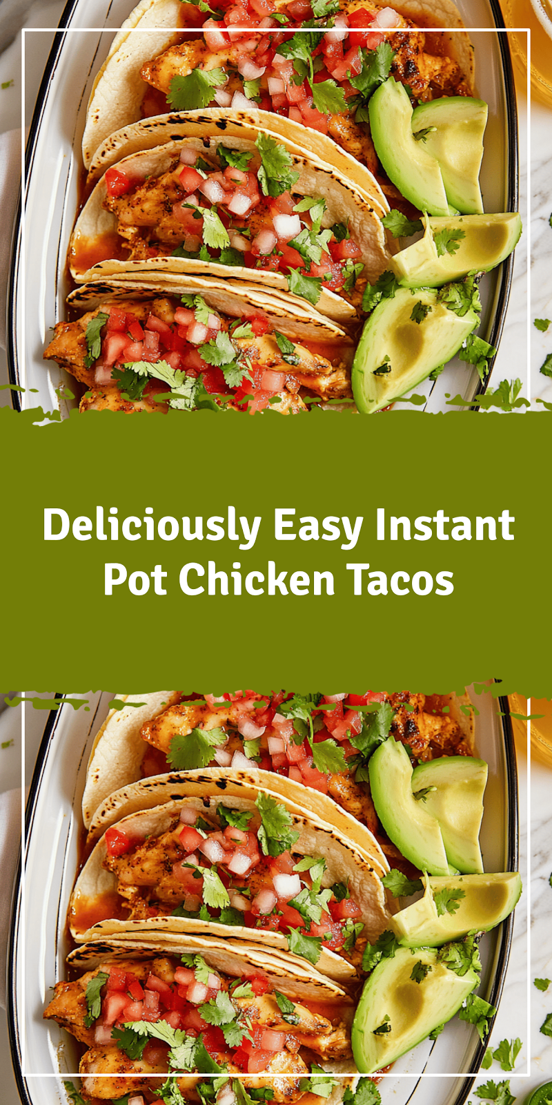 Easy Instant Pot Chicken Tacos Recipe