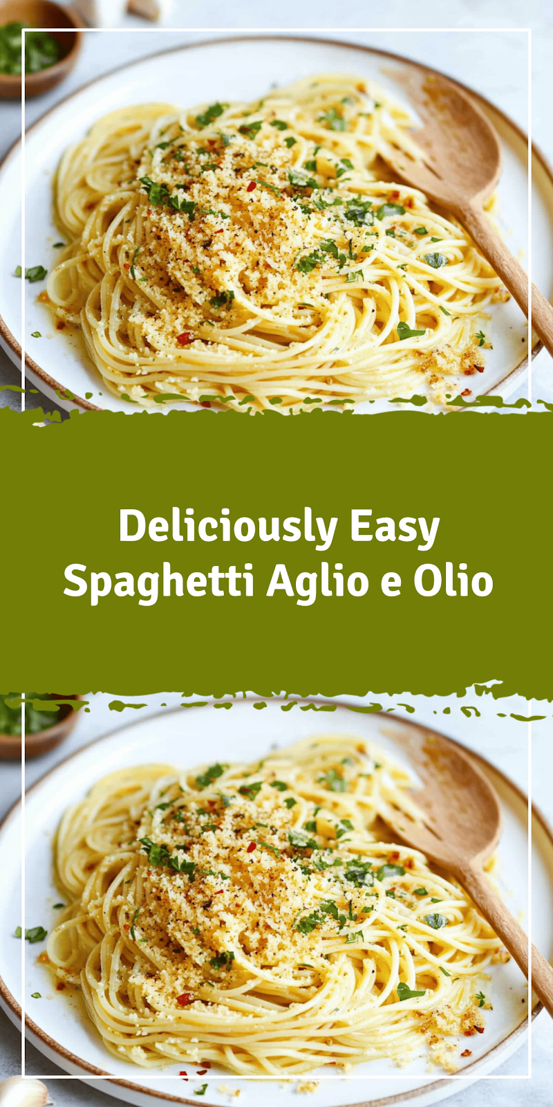 Spaghetti Aglio e Olio Recipe Made Easy