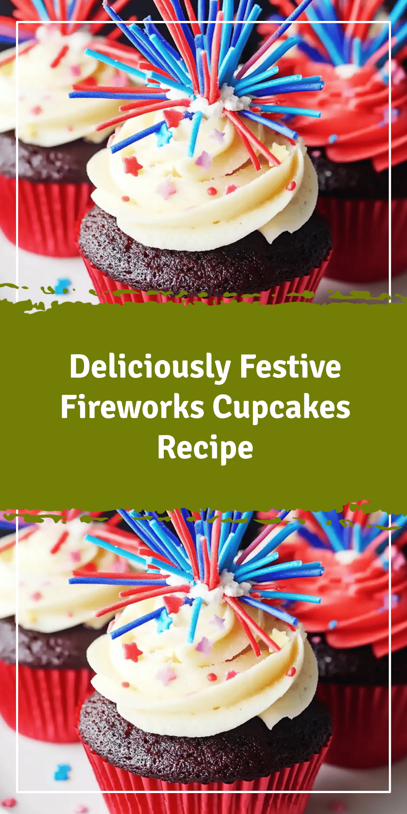 Fireworks Cupcakes Recipe for Celebrations