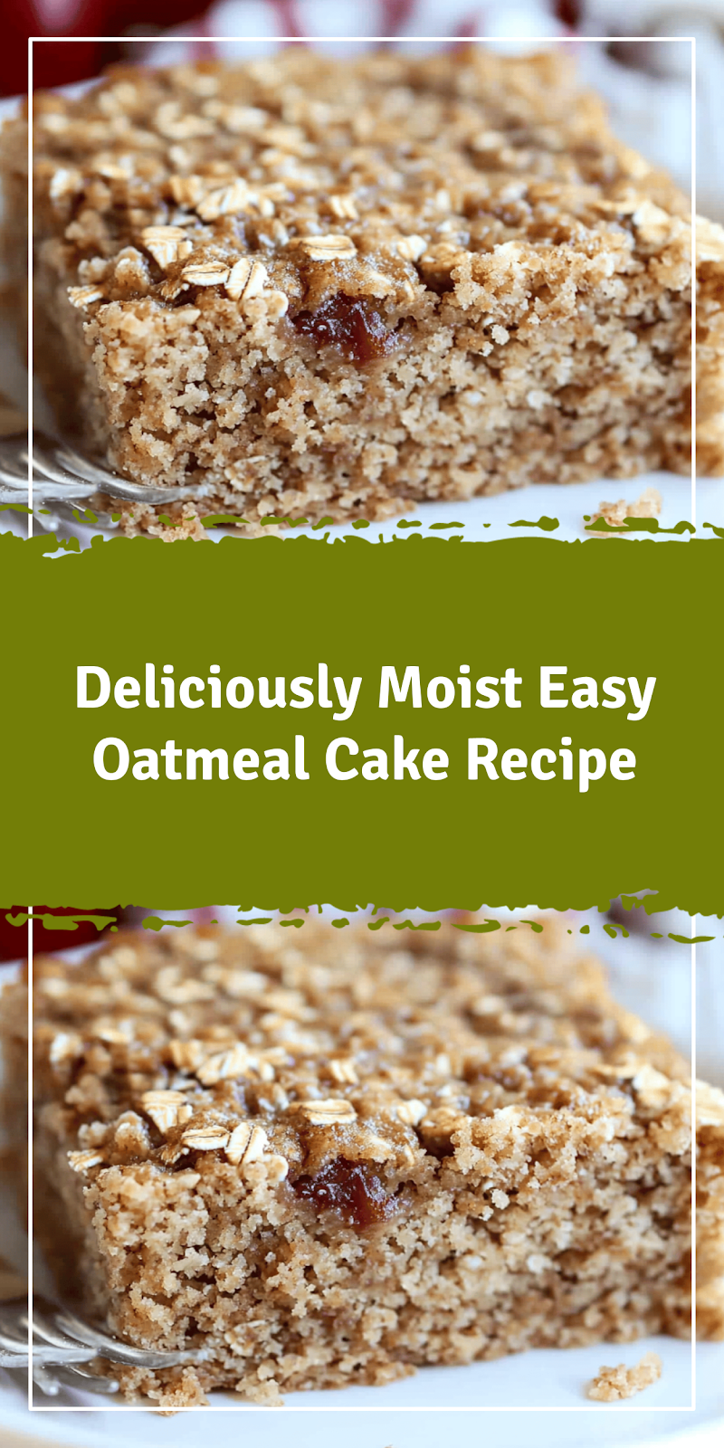Easy Oatmeal Cake Recipe