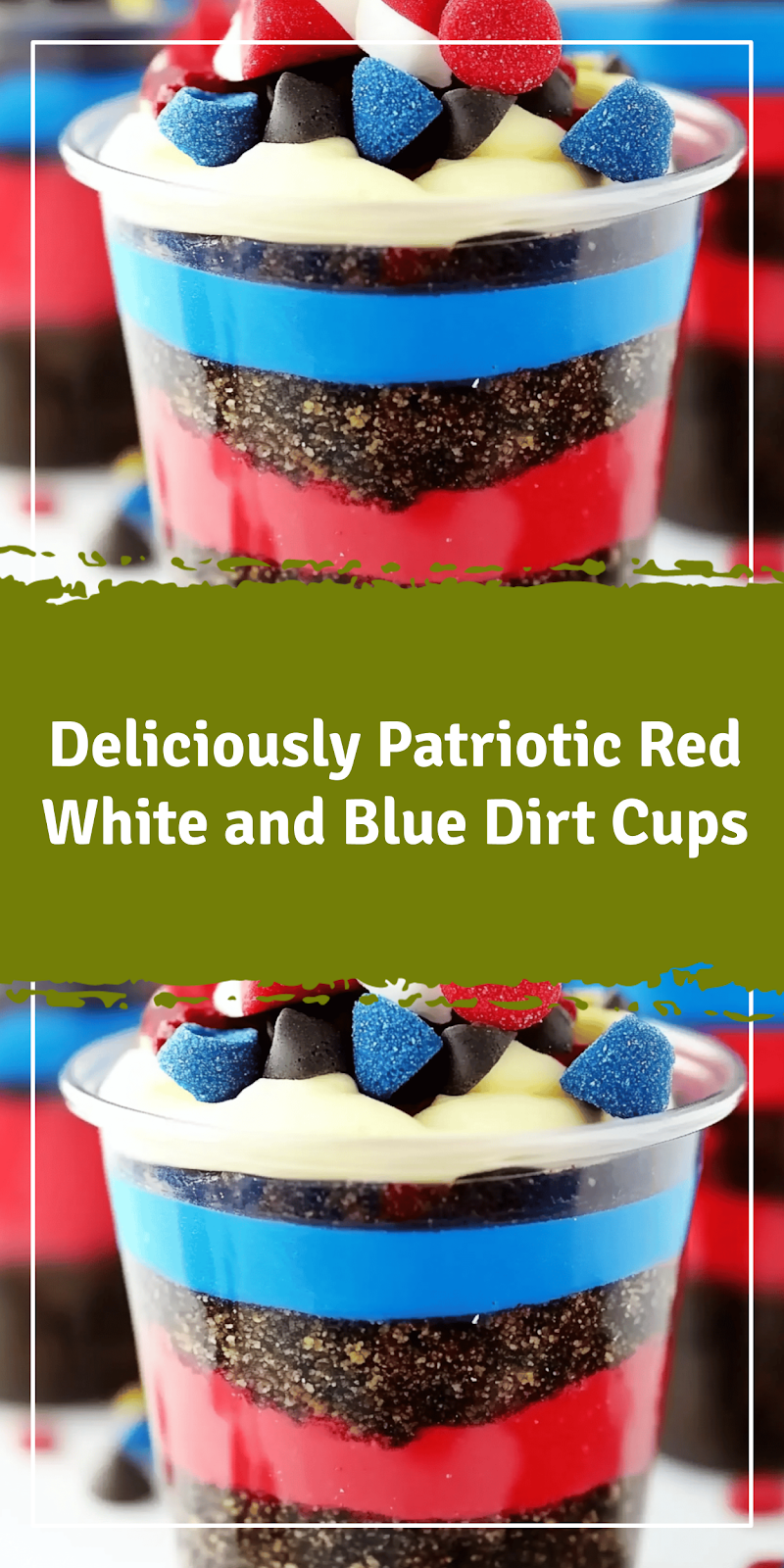 Red White and Blue Dirt Cups Recipe
