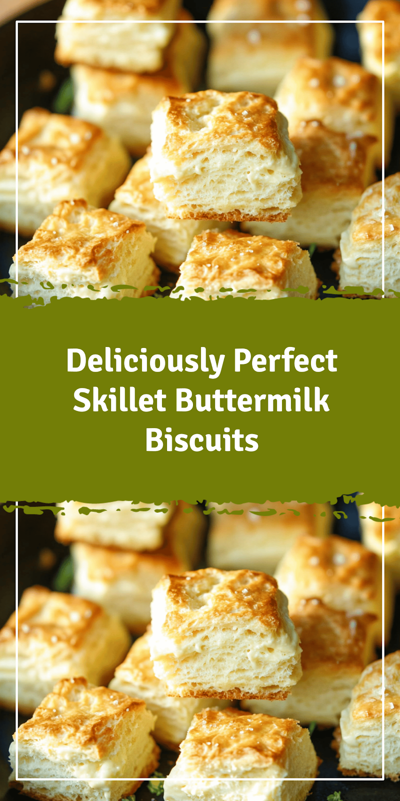 Perfect Skillet Buttermilk Biscuits Recipe