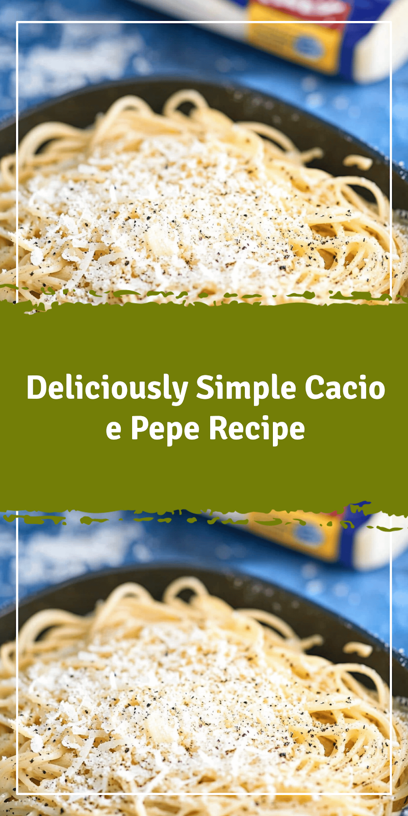 Simple Cacio e Pepe Recipe at Home