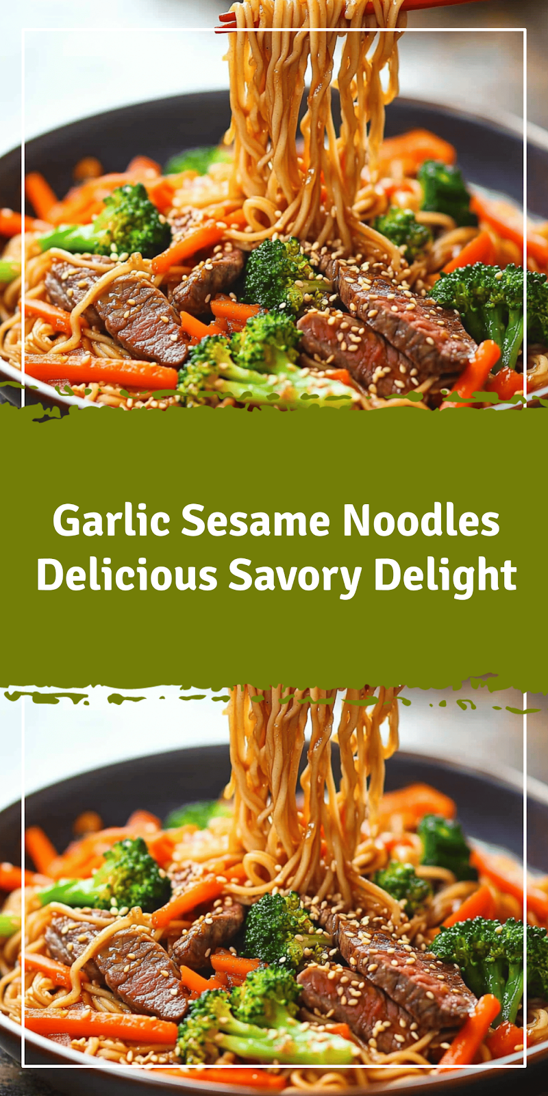 Garlic Sesame Noodles Recipe Delight