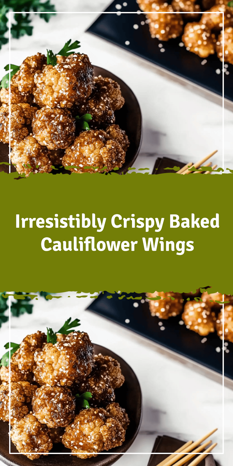 Crispy Baked Cauliflower Wings Recipe