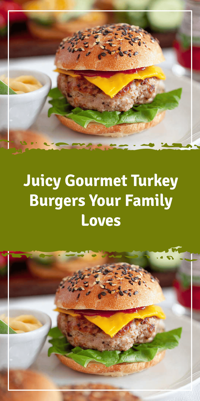 Juicy Turkey Burgers Your Family Will Love