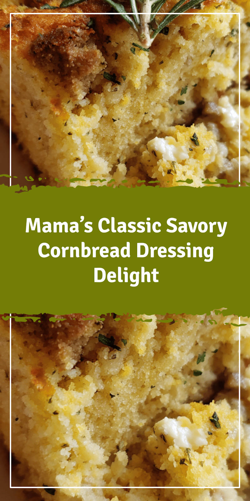 Mama’s Classic Cornbread Dressing for Comforting Holiday Meals