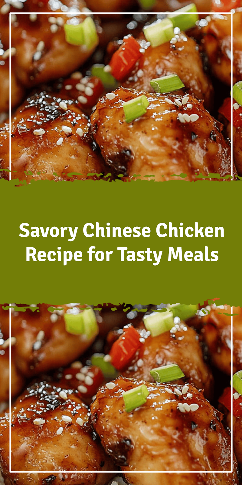 Chinese Chicken Recipe for Flavorful Meals